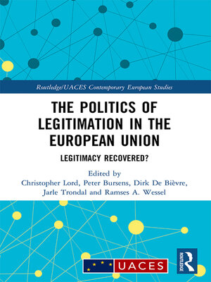 cover image of The Politics of Legitimation in the European Union